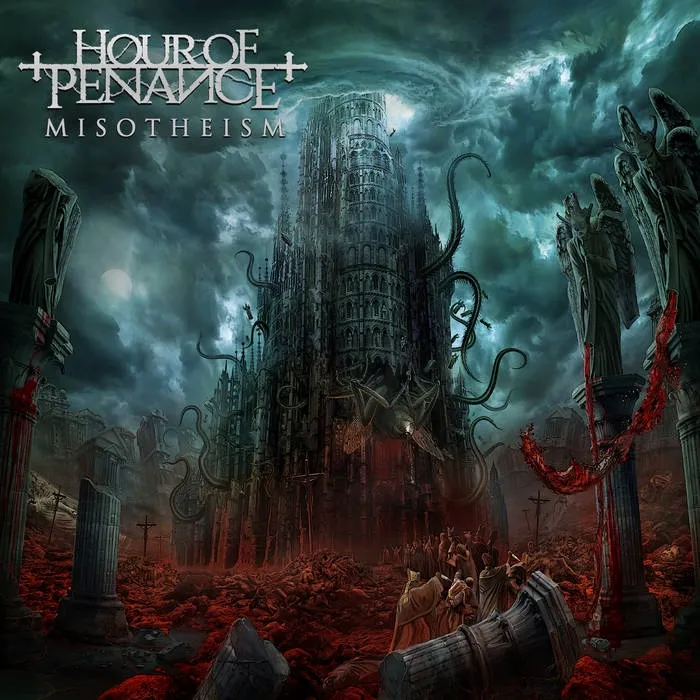 Hour of Penance – Misotheism (2019)